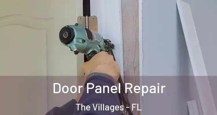 Door Panel Repair The Villages - FL