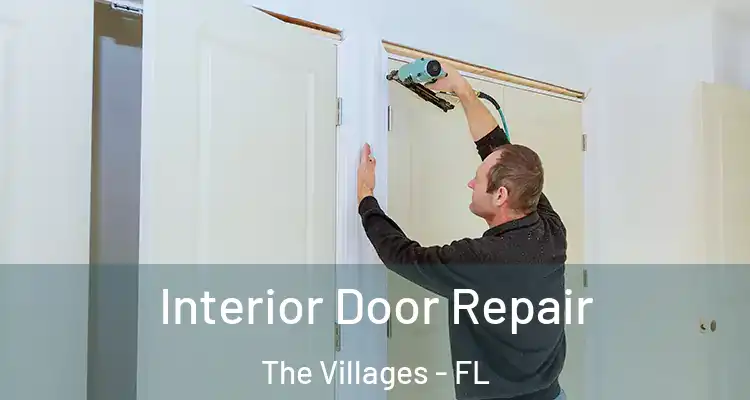 Interior Door Repair The Villages - FL