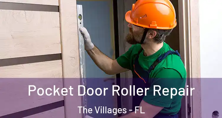 Pocket Door Roller Repair The Villages - FL