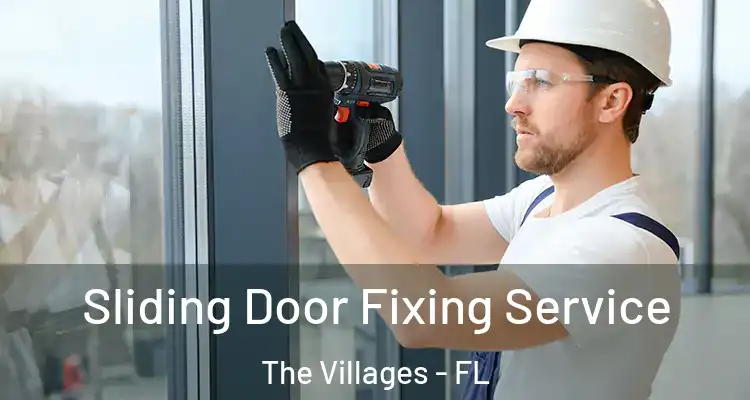 Sliding Door Fixing Service The Villages - FL