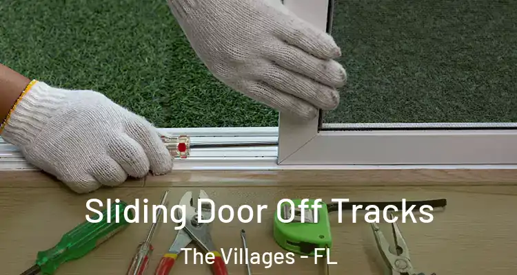 Sliding Door Off Tracks The Villages - FL