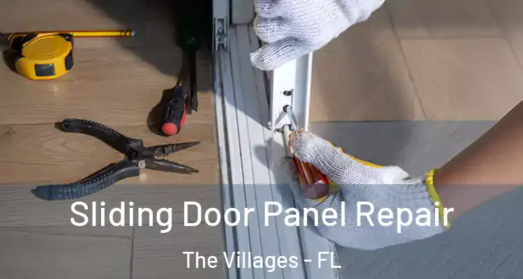 Sliding Door Panel Repair The Villages - FL