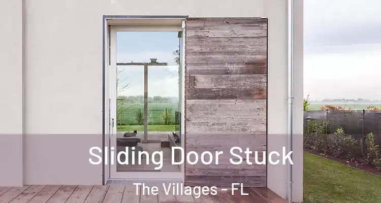 Sliding Door Stuck The Villages - FL