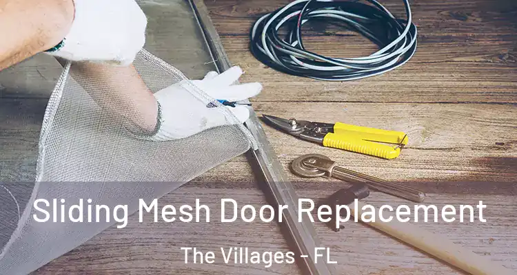 Sliding Mesh Door Replacement The Villages - FL