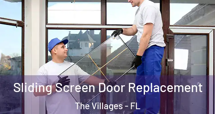 Sliding Screen Door Replacement The Villages - FL
